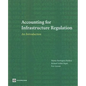 Accounting for Infrastructure Regulation - Paperback