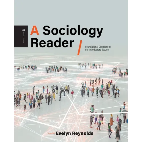 A Sociology Reader: Foundational Concepts for the Introductory Student - Paperback