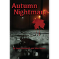 Autumn Nightmare - Paperback