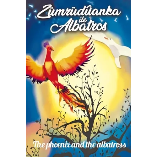 The phoenix and the albatross - Paperback