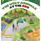 The Ugly Animals at the Zoo - Hardcover