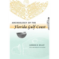 Archeology of the Florida Gulf Coast - Paperback