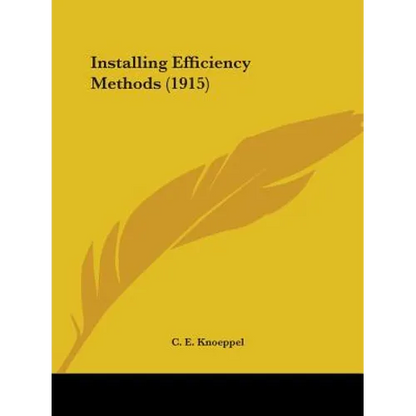 Installing Efficiency Methods (1915) - Paperback