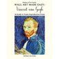 Wall Art Made Easy: Vincent van Gogh: 30 Ready to Frame Reproduction Prints - Paperback