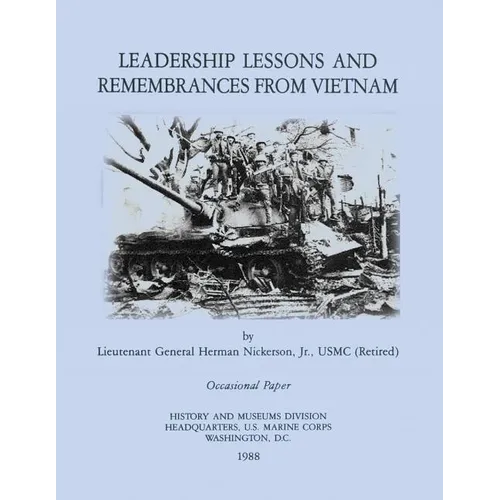 Leadership Lessons and Remembrances from Vietnam - Paperback