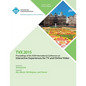 TVX 15 ACM International Conference on Interactive Experiences & Online Video - Paperback