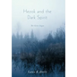 Hezok and the Dark Spirit: The Geite Sagas - Hardcover
