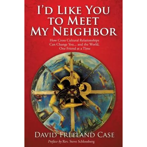 I'd Like You to Meet My Neighbor - Paperback