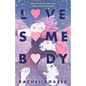 Love Somebody - Paperback