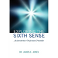 Exploring the Sixth Sense: An Introduction to Performance Mentalism - Paperback