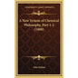 A New System of Chemical Philosophy, Part 1-2 (1808) - Hardcover
