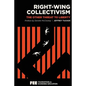 Right-Wing Collectivism: The Other Threat to Liberty - Paperback
