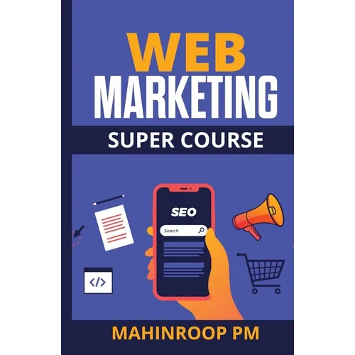 Web Marketing Super Course - Paperback