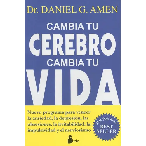 Cambia Tu Cerebro, Cambia Tu Vida - Paperback