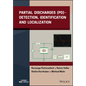 Partial Discharges (Pd): Detection, Identification and Localization - Hardcover