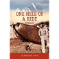 One Hell of a Ride: A Memoir - Hardcover