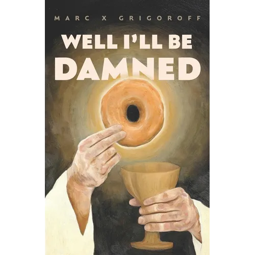 Well I'll Be Damned - Paperback
