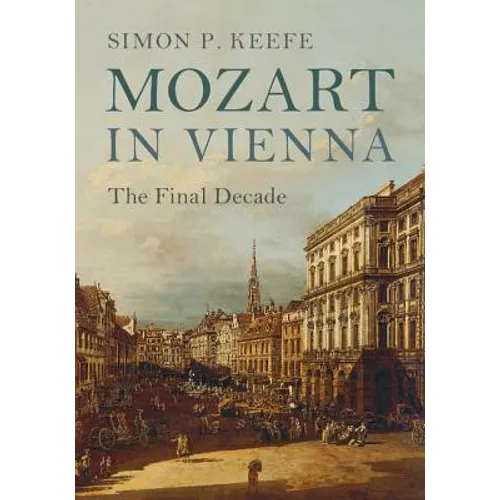 Mozart in Vienna - Hardcover
