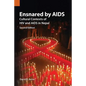 Ensnared by AIDS: Cultural Contexts of HIV and AIDS in Nepal - Paperback