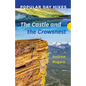 Popular Day Hikes: The Castle and Crowsnest - Paperback