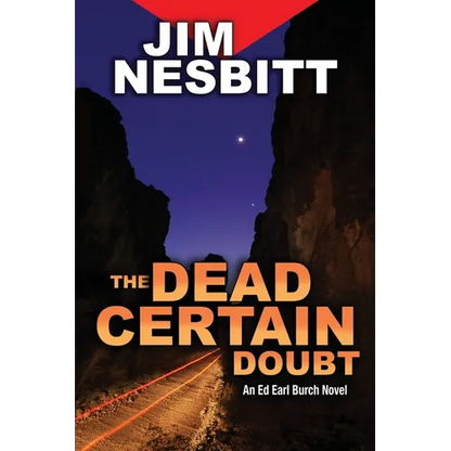 The Dead Certain Doubt: An Ed Earl Burch Novel - Paperback