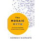 The Mosaic Myth: The Social Integration of Newcomers to Canada - Paperback