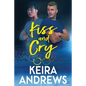 Kiss and Cry - Paperback