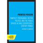 Printed Poison: Pamphlet Propaganda, Faction Politics, and the Public Sphere in Early Seventeenth-Century France - Paperback