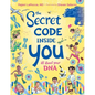 The Secret Code Inside You: All about Your DNA - Hardcover