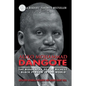 Aliko Mohammad Dangote: The Biography of the Richest Black Person in the World - Paperback