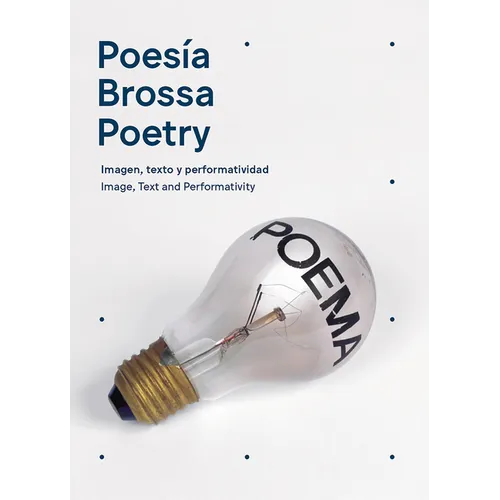Joan Brossa: Poetry: Image, Text and Performativity - Paperback