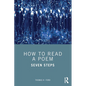 How to Read a Poem: Seven Steps - Paperback