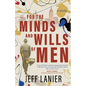 For the Minds and Wills of Men - Paperback