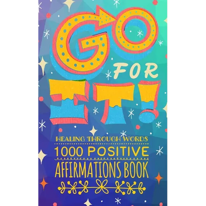 Go FOR IT! Healing Through Words - Paperback