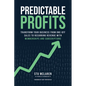 Predictable Profits: Transform Your Business from One-Off Sales to Recurring Revenue with Membershipsand Subscriptions - Hardcover