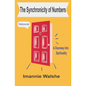 The Synchronicity of Numbers: A Doorway into Spirituality - Paperback