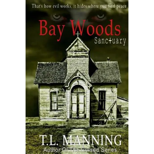 Bay Woods, Sanctuary - Paperback