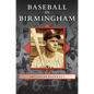 Baseball in Birmingham - Hardcover