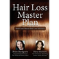 Hair Loss Master Plan: Health and Beauty Hair Loss Solutions - Paperback