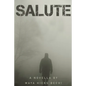Salute: A Novella - Paperback