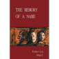 The Memory of a Name - Paperback