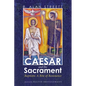 Caesar and the Sacrament: Baptism: A Rite of Resistance - Paperback