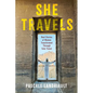 She Travels: Real Stories of Women Transformed Through Solo Travel - Paperback