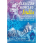 Aleister Crowley in India: The Secret Influence of Eastern Mysticism on Magic and the Occult - Hardcover