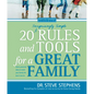 20 (Surprisingly Simple) Rules and Tools for a Great Family - Paperback