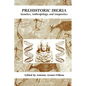 Prehistoric Iberia: Genetics, Anthropology, and Linguistics - Hardcover