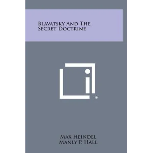 Blavatsky and the Secret Doctrine - Hardcover