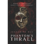 Phantom's Thrall: A Dark RH MMM+F Phantom of the Opera Retelling - Paperback