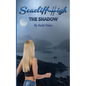 The Shadow - Paperback