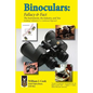 Binoculars: Fallacy & Fact: The Instruments, The Industry and You - Paperback